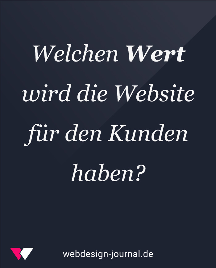 Der Wert der Webseite und die Kosten.