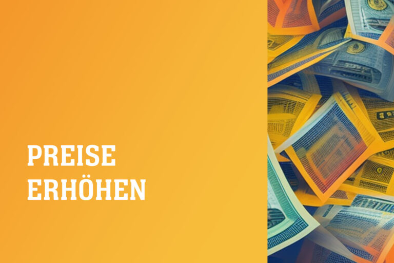 Selbständigkeit Webdesign – Preise erhöhen