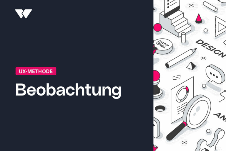 Der ultimative Guide zu Usability- & UX-Methoden: Erfolg durch benutzerzentriertes Design 1